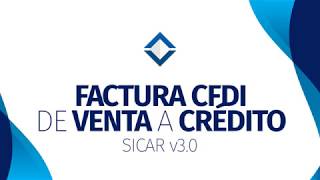 ¿Cómo Crear una Factura CFDI en Parcialidades o Diferido PPD   SICAR v30   SICARMX [upl. by Amadas471]