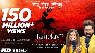 Shiv Tandav Stotram Har Har Shiv Shankar Sachet TandonParampara Tandon  Bhushan Kumar TSeries [upl. by Valli]