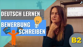 Deutsch lernen B2 Bewerbung schreiben [upl. by Campagna]