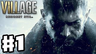 Resident Evil Village  Gameplay Walkthrough Part 1  Chris Redfield Visits Resident Evil 8 [upl. by Anagnos778]