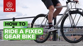 How To Ride A Fixed Gear Bike [upl. by Erma]