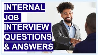 INTERNAL JOB Interview Questions amp Answers TIPS amp Sample ANSWERS [upl. by Lasky]