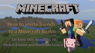 How to Invite Friends into a Minecraft Realm on Xbox Windows 10 [upl. by Haididej]