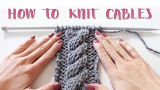 How to Knit Cables For Beginners [upl. by Aurilia]