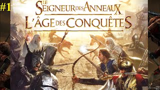 Le Seigneur des Anneaux  Lâge des Conquêtes 1 La guerre de lAnneau FR HD [upl. by Paschasia839]