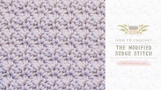 How To Crochet The Modified Sedge Stitch  Easy Tutorial by Hopeful Honey [upl. by Rozanne961]