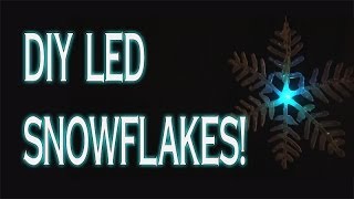 DIY LED Snowflakes [upl. by Anilehcim598]