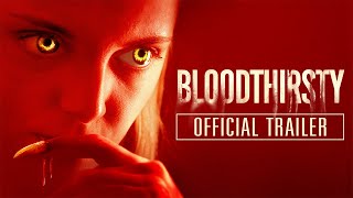 BLOODTHIRSTY 2021 Official Trailer [upl. by Acila]