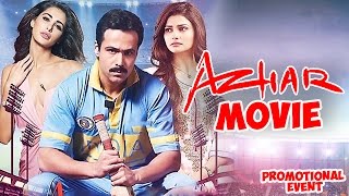 Azhar Movie 2016  Emraan Hashmi Prachi Desai Nargis Fakhri  Promotional Events [upl. by Nobie]