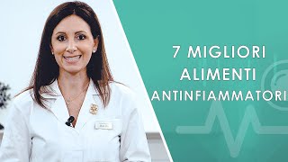 I 7 migliori cibi Antinfiammatori [upl. by Loren]