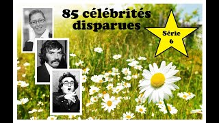 Hommage à 85 célébrités francophones disparues 6ème série [upl. by Shandeigh958]