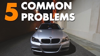 5 Common Problem on the BMW 3 Series E90  N52 [upl. by Primaveras474]