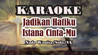 Karaoke JADIKAN HATIKU ISTANA CINTAMULengkap Lirik HD [upl. by Einnos]