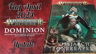 FAQ AoS Ossiarch Bonereapers ENG April 2024 Dominion update [upl. by Oicapot]