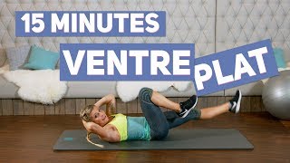 Objectif VENTRE PLAT Training 15 minutes [upl. by Intosh]