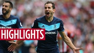 MATCH HIGHLIGHTS  Sunderland v Boro August 2016 [upl. by Barna]