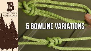 How to Tie The 5 Most Useful Bowline Knots [upl. by Zima]