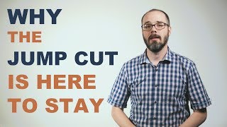 Why The Jump Cut Is Here To Stay [upl. by Akemahs]