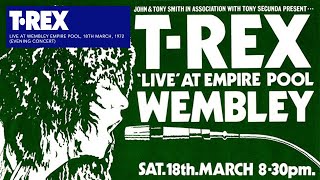 TRex  Wembley Empire Pool 18th March 1972 Evening Concert [upl. by Ekul]