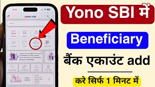 Beneficiary Add through YONO SBI  How To Beneficiary Add in Sbi Bank Account 2024 [upl. by Marjie]