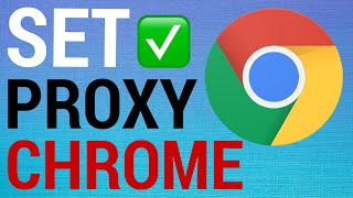 How To Set A Proxy on Google Chrome [upl. by Il]