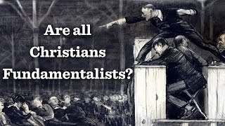 Christian Fundamentalism [upl. by Audra]