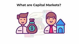 What are capital markets  Capital Markets Explained [upl. by Notnil]