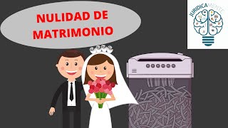 LA NULIDAD DE MATRIMONIO [upl. by Shellie]