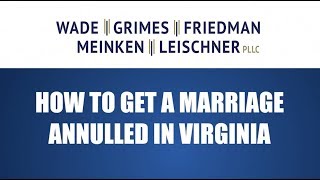 How to Get a Marriage Annulled in Virginia [upl. by Ecerahs]