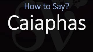 How to Pronounce Caiaphas CORRECTLY [upl. by Terrel]