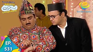 Taarak Mehta Ka Ooltah Chashmah  Episode 531  Full Episode [upl. by Edithe624]