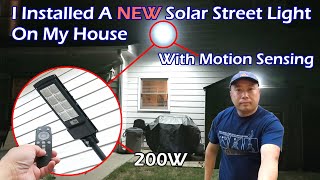 I Installed A NEW Solar Street Light On My House [upl. by Airetnuhs803]