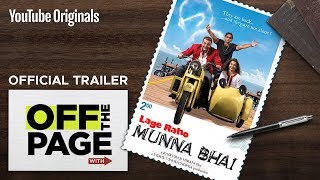 Off The Page with Lage Raho Munna Bhai  Official Trailer [upl. by Uzzia896]