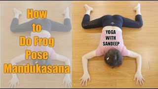 How To Do Frog Pose  Mandukasana Yoga   Yoga With Sandeep  Vietnam [upl. by Schaffer]