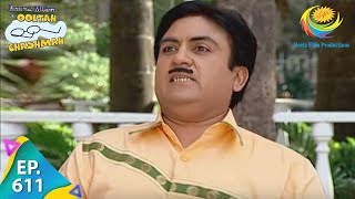 Taarak Mehta Ka Ooltah Chashmah  Episode 611  Full Episode [upl. by Greenman]