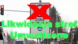 Likwidacja stref Umweltzone [upl. by Assirk]