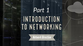 Introduction to Networking  Network Fundamentals Part 1 [upl. by Martinez]