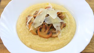 Creamy Polenta with Mushrooms Recipe [upl. by Donica]