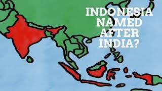 Is Indonesia Named After India [upl. by Adore]