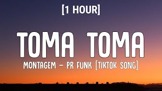 toma toma tiktok song  MONTAGEM  PR FUNK REMIX 1 HOUR [upl. by Karrie]