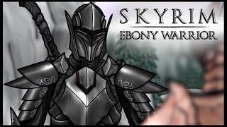 The Senile Scribbles Skyrim Parody  Ebony Warrior [upl. by Elisabeth158]