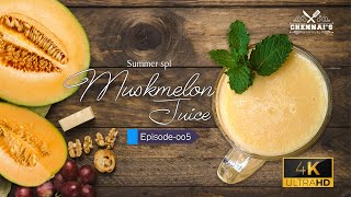 KIRNI PALAM JUICE  Muskmelon Juice  Summer Special  CHENNAISSAMAYAL  Episode  005 [upl. by Cerelia87]