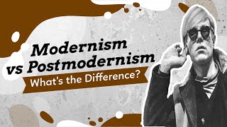 Modernism vs Postmodernism [upl. by Adrianne882]