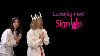 Luciatåg med Sign Up [upl. by Lerat]