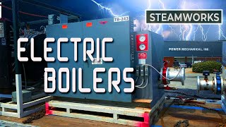 How Electric Boilers Work  SteamWorks [upl. by Wey]