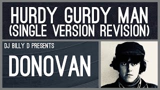 Donovan  Hurdy Gurdy Man Single Version Revision [upl. by Alvis]