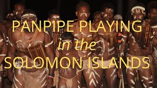 A Pan Pipe Performance in the Solomon Islands [upl. by Dutchman]