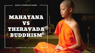 Mahayana vs Theravada Buddhism 2018 Version [upl. by Alejandra]