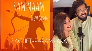 Ram Naam  SachetParampara  Latest Song 🚩 [upl. by Aronid846]