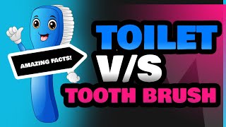 Toilet and Tooth Brush [upl. by Eniamreg]